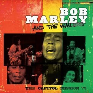 The Capitol Session '73 - Bob Marley & The Wailers